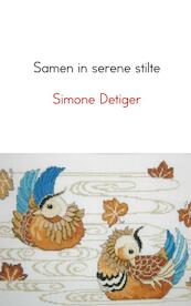Samen in serene stilte - Simone Detiger (ISBN 9789402117875)