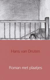 Roman met plaatjes - Hans van Druten (ISBN 9789462545847)
