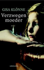 Verzwegen moeder - Gisa Klonne (ISBN 9789047204459)
