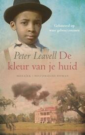 De kleur van je huid - Peter Leavell (ISBN 9789023994657)