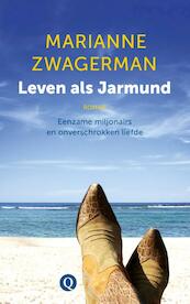 Leven als Jarmund - Marianne Zwagerman (ISBN 9789021455969)
