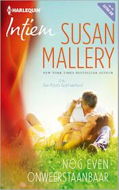 Nog even onweerstaanbaar - Susan Mallery (ISBN 9789402511567)