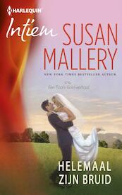 Helemaal zijn bruid - Susan Mallery (ISBN 9789402511871)