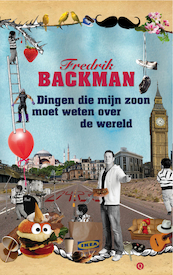 Dingen die mijn zoon moet weten over de wereld - Fredrik Backman (ISBN 9789021401430)