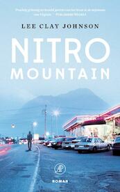 Nitro Mountain - Lee Clay Johnson (ISBN 9789029507141)