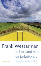 In het land van de ja-knikkers - Frank Westerman (ISBN 9789021406145)