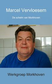 Marcel Vervloesem - Werkgroep Morkhoven (ISBN 9789402157475)
