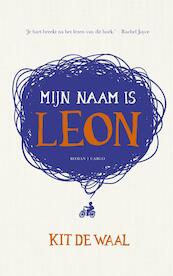 Mijn naam is Leon - Kit de Waal (ISBN 9789023455592)