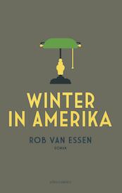 Winter in Amerika - Rob van Essen (ISBN 9789025450939)