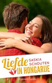 Liefde in Hongarije - Saskia Schouten (ISBN 9789462042094)