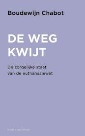 De weg kwijt - Boudewijn Chabot (ISBN 9789038804910)