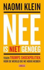 Nee is niet genoeg - Naomi Klein (ISBN 9789044539318)