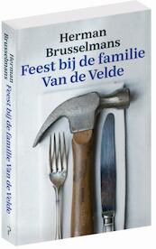 Feest bij de familie Van de Velde - Herman Brusselmans (ISBN 9789044636116)