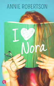 I love Nora - Annie Robertson (ISBN 9789021409863)