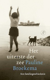 Het uiterste der zee - Pauline Broekema (ISBN 9789029525671)