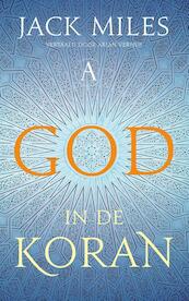 God in de Koran - Jack Miles (ISBN 9789025309855)