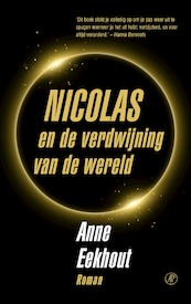 Nicolas en de verdwijning van de wereld - Anne Eekhout (ISBN 9789029510486)
