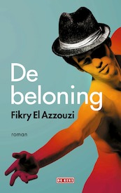 De beloning - Fikry El Azzouzi (ISBN 9789044539769)