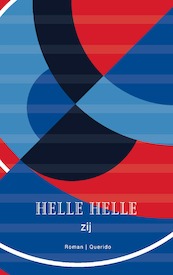 zij - Helle Helle (ISBN 9789021416717)