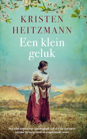 Een klein geluk - Kristen Heitzmann (ISBN 9789029729369)