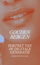 Gouden bergen - Doortje Smithuijsen (ISBN 9789403184906)