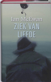 Ziek van liefde - Ian McEwan (ISBN 9789022323311)
