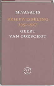 Briefwisseling 1951-1987 - M. Vasalis, Geert van Oorschot (ISBN 9789028242661)