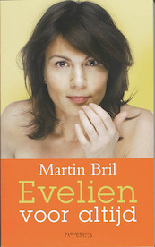 Evelien voor altijd - Martin Bril (ISBN 9789044611540)