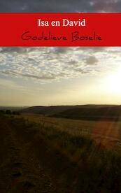 Isa en David - Godelieve Boselie (ISBN 9789461930019)