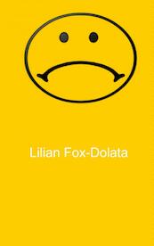 Pesten werkt je in de nesten! - Lilian Fox-Dolata (ISBN 9789461930460)