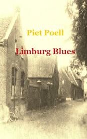 Limburg Blues - Piet Poell (ISBN 9789461930033)