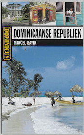 Dominicaanse Republiek - Marcel Bayer (ISBN 9789025732363)