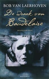 De wraak van Baudelaire - Bob Van Laerhoven (ISBN 9789089241221)