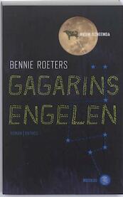 Gagarins engelen - Bennie Roeters (ISBN 9789041416056)