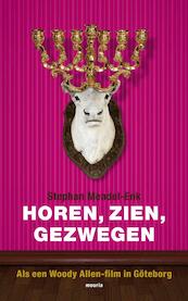 Horen, zien, gezwegen - Stephan Mendel-Enk (ISBN 9789045802213)