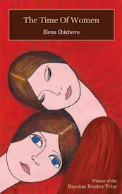 The Time Of Women - Elena Chizhova (ISBN 9789081823906)