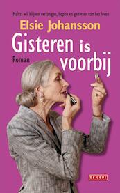 Gisteren is voorbij - Elsie Johansson (ISBN 9789044515060)
