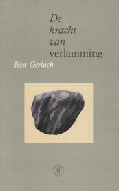 De kracht van verlamming - Eva Gerlach (ISBN 9789029584715)