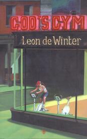 God's gym - Leon de Winter (ISBN 9789023456292)