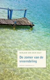 De zomer van de vreemdeling - Mirjam van der Vegt (ISBN 9789023994169)