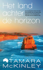 Het land achter de horizon - Tamara McKinley (ISBN 9789032513641)