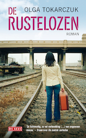 De rustelozen - Olga Tokarczuk (ISBN 9789044520965)