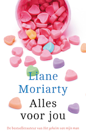 Alles voor jou - Liane Moriarty (ISBN 9789032513405)