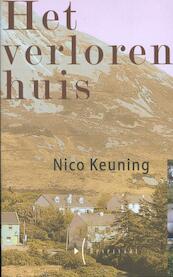 Het verloren huis - Nico Keuning (ISBN 9789074113007)