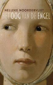 Oog van de engel - Nelleke Noordervliet (ISBN 9789025440657)