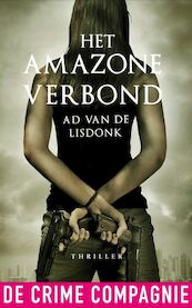 Het Amazoneverbond - Ad van de Lisdonk (ISBN 9789461090928)