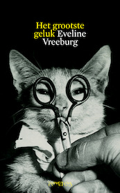 Het grootste geluk - Eveline Vreeburg (ISBN 9789044624199)