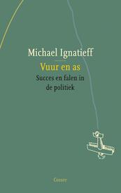 Vuur en as - Michael Ignatieff (ISBN 9789059364653)