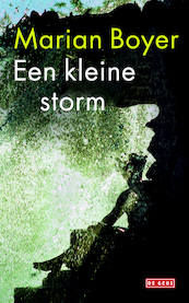 Een kleine storm - Marian Boyer (ISBN 9789044519525)