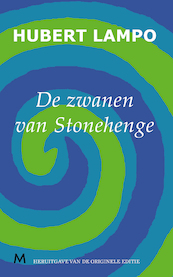 De zwanen van Stonehenge - Hubert Lampo (ISBN 9789029089845)